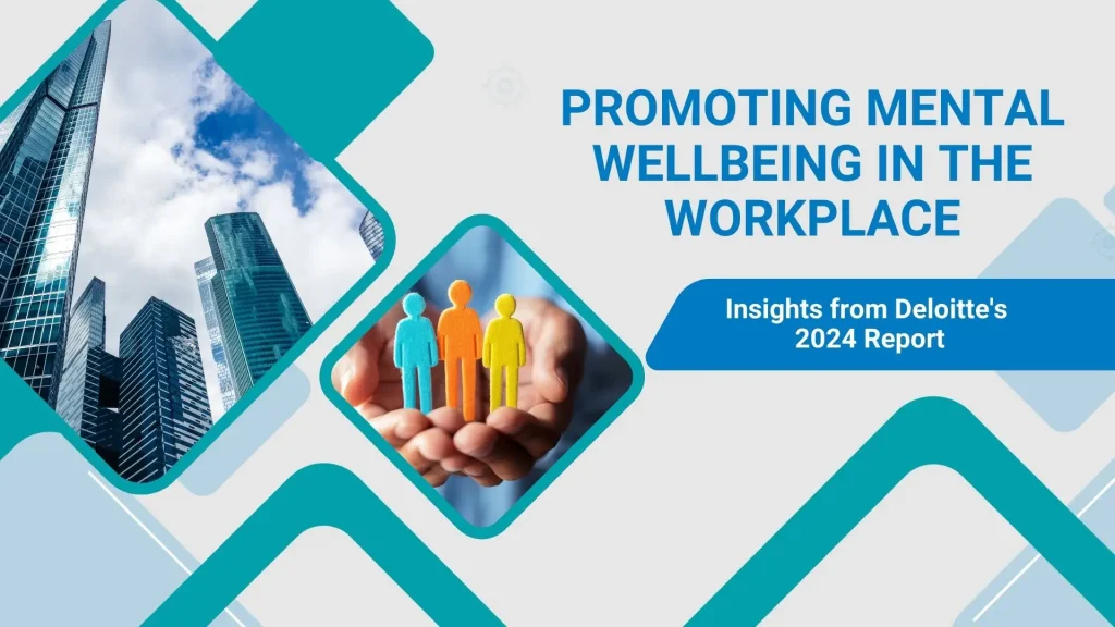 Mental wellbeing in the workplace report